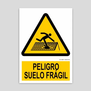 Cartel de peligro, suelo frágil