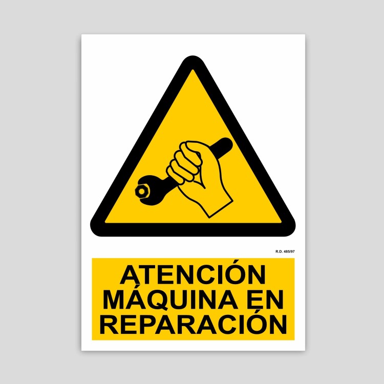 Cartell d'atenció, maquinària en reparació