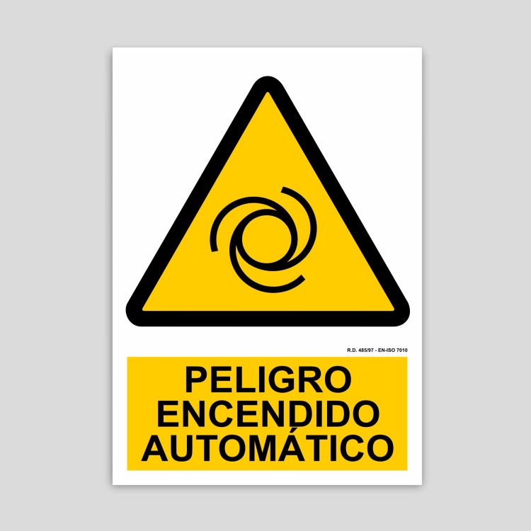 Danger sign, automatic ignition