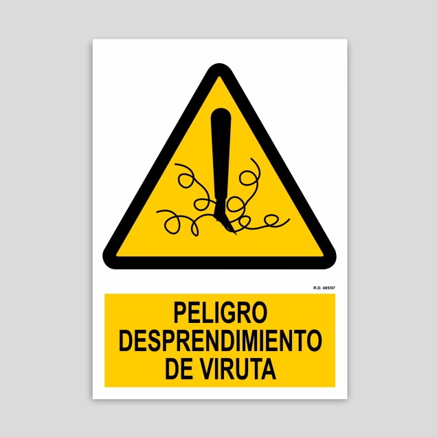 Cartel de peligro desprendimiento de viruta