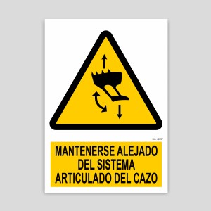 Cartel de mantenerse alejado del sistema articulado del cazo