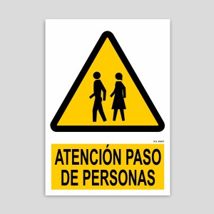 Cartell d'atenció pas de persones