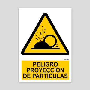 Cartell de perill projecció de partícules