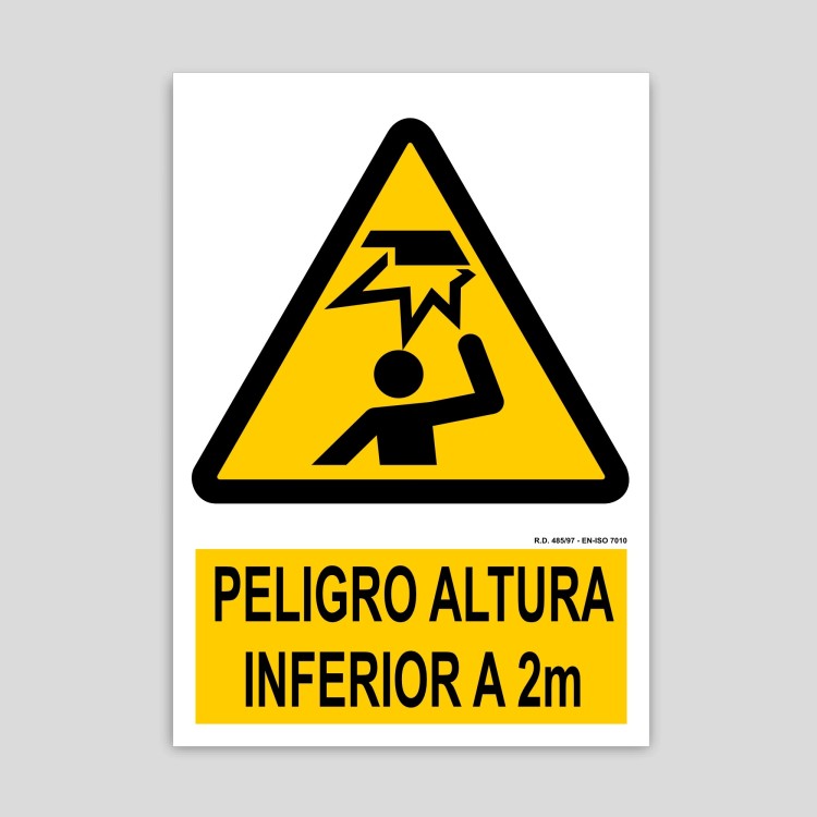 Cartell de perill alçada inferior a dos metres