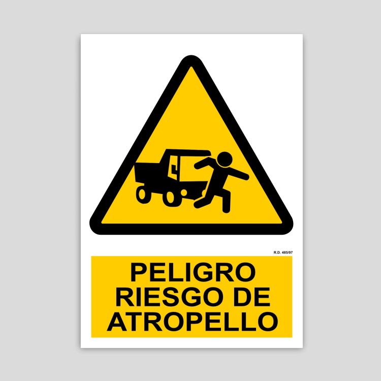 Cartel de peligro riesgo de atropello