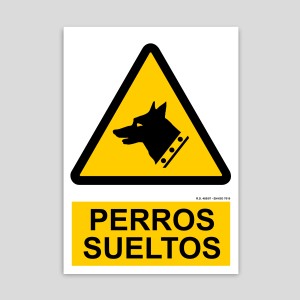 Cartell de perill gossos solts