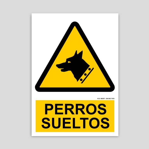 Danger loose dogs sign