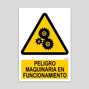 Cartel de peligro maquinaria en funcionamiento