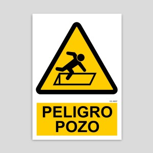 Cartel de peligro pozo