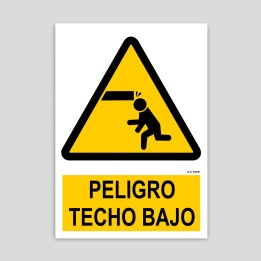 Cartel de peligro techo bajo