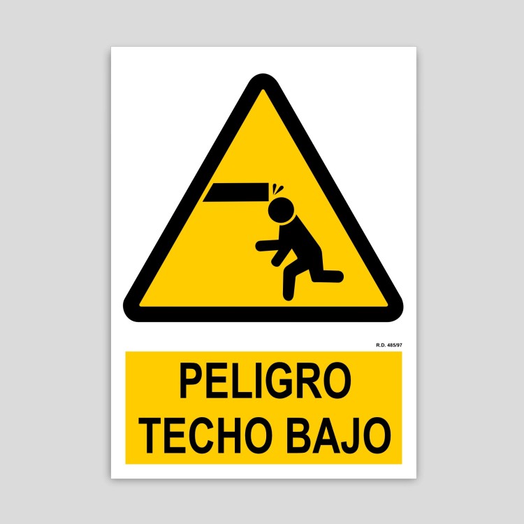 Cartel de peligro techo bajo