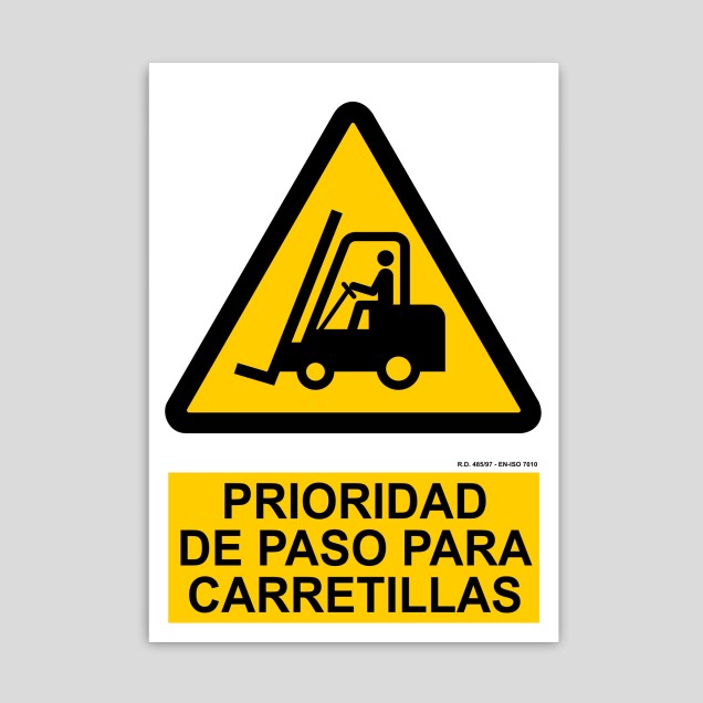 Priority of passage sign for forklifts