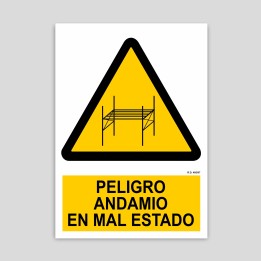 Danger sign scaffolding in poor condition