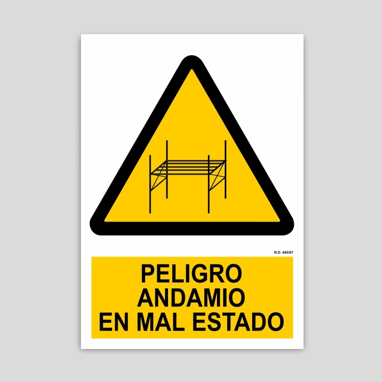 Cartel de Peligro andamio en mal estado