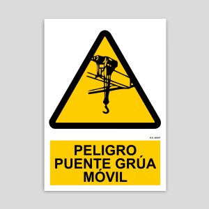 Cartel de Peligro puente grúa móvil