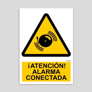 Cartell d'Atenció alarma connectada