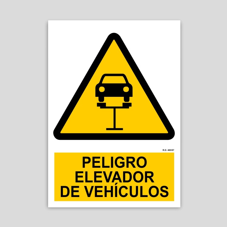 Danger sign, vehicle lift