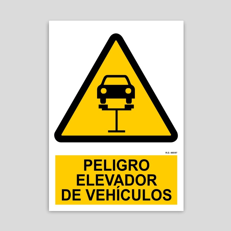 Cartel de Peligro, elevador de vehículos
