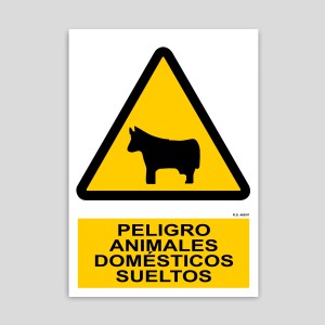 Cartel de Peligro animales domésticos sueltos