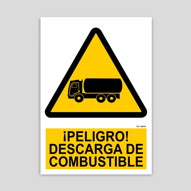 Cartel de peligro, descarga de combustible