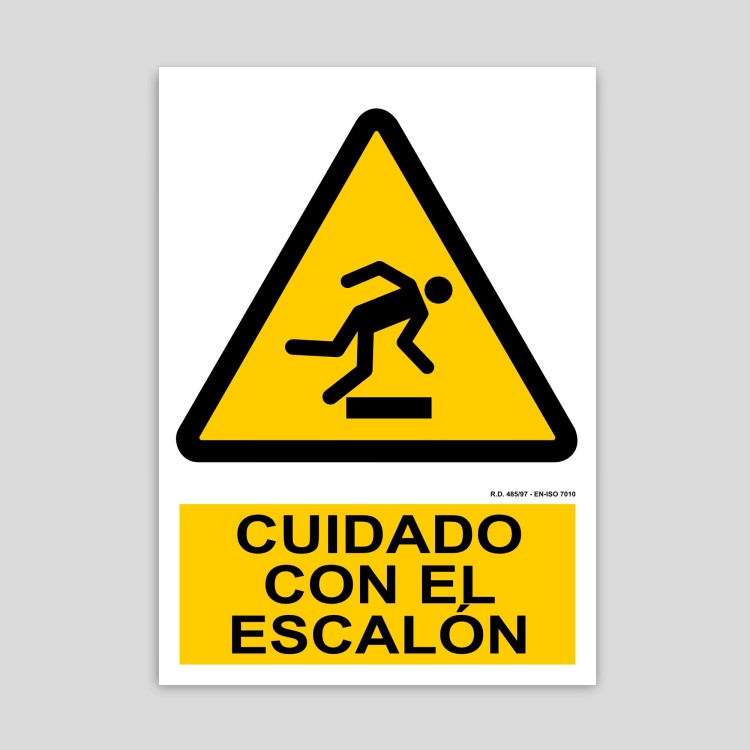 Danger sign, be careful with the step