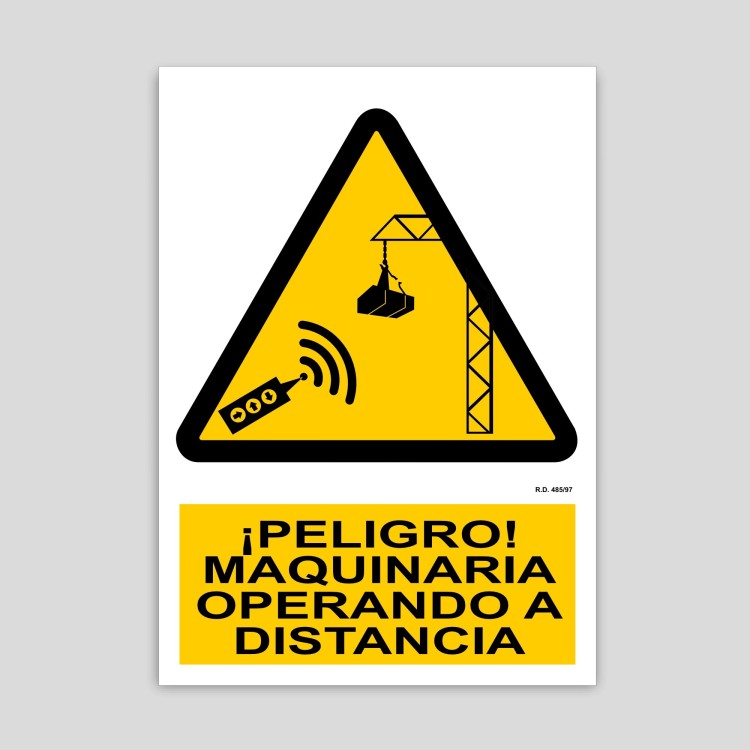 Cartel de peligro maquinaria operando a distancia
