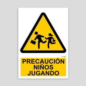 Cartell de Precaució nens jugant.