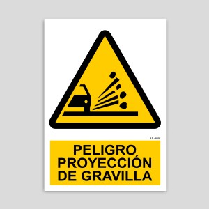 Cartel de peligro proyección de gravilla