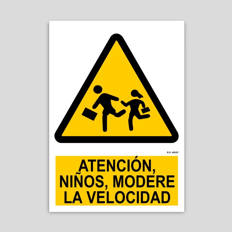 Cartel de Atención niños, modere la velocidad