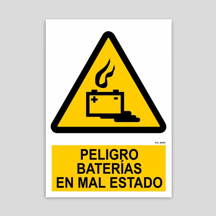 Cartell de Perill bateries en mal estat