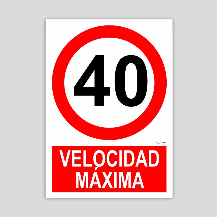 Cartel de velocidad máxima 40