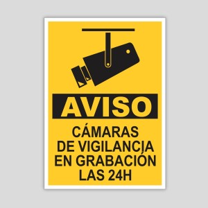 Cartell de Avís, càmeres de vigilància en enregistrament les 24 hores.