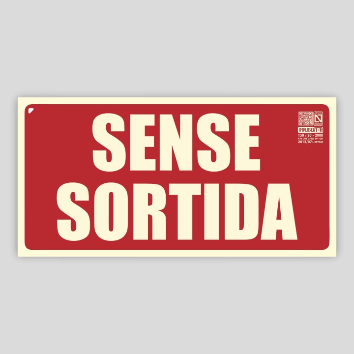 Cartell de Sense sortida