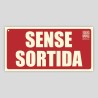 Cartell de Sense sortida