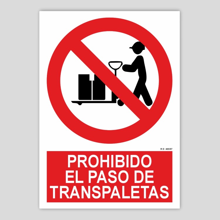 Pallet trucks prohibited