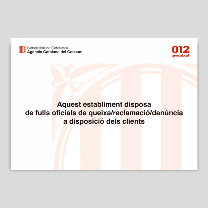Cartel de existen hojas de reclamaciones a disposición del consumidor en catalán